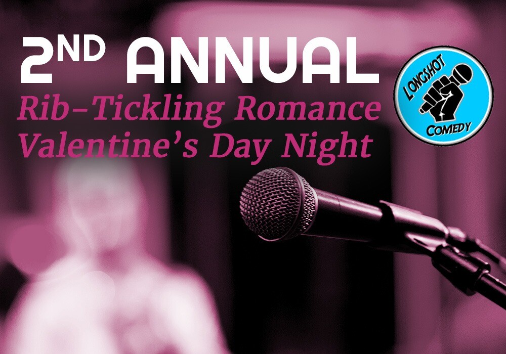 Valentine's Day Comedy Show and Prime Rib Buffet