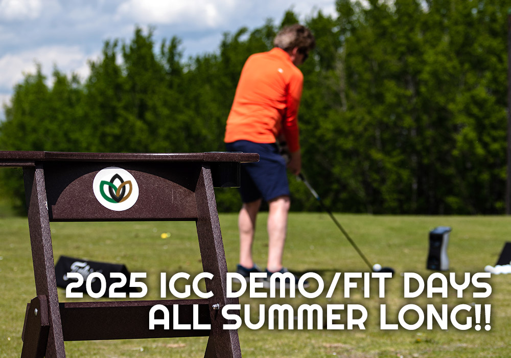 2025 IGC Demo/Fit Days - Innisfail Golf Club - Alberta
